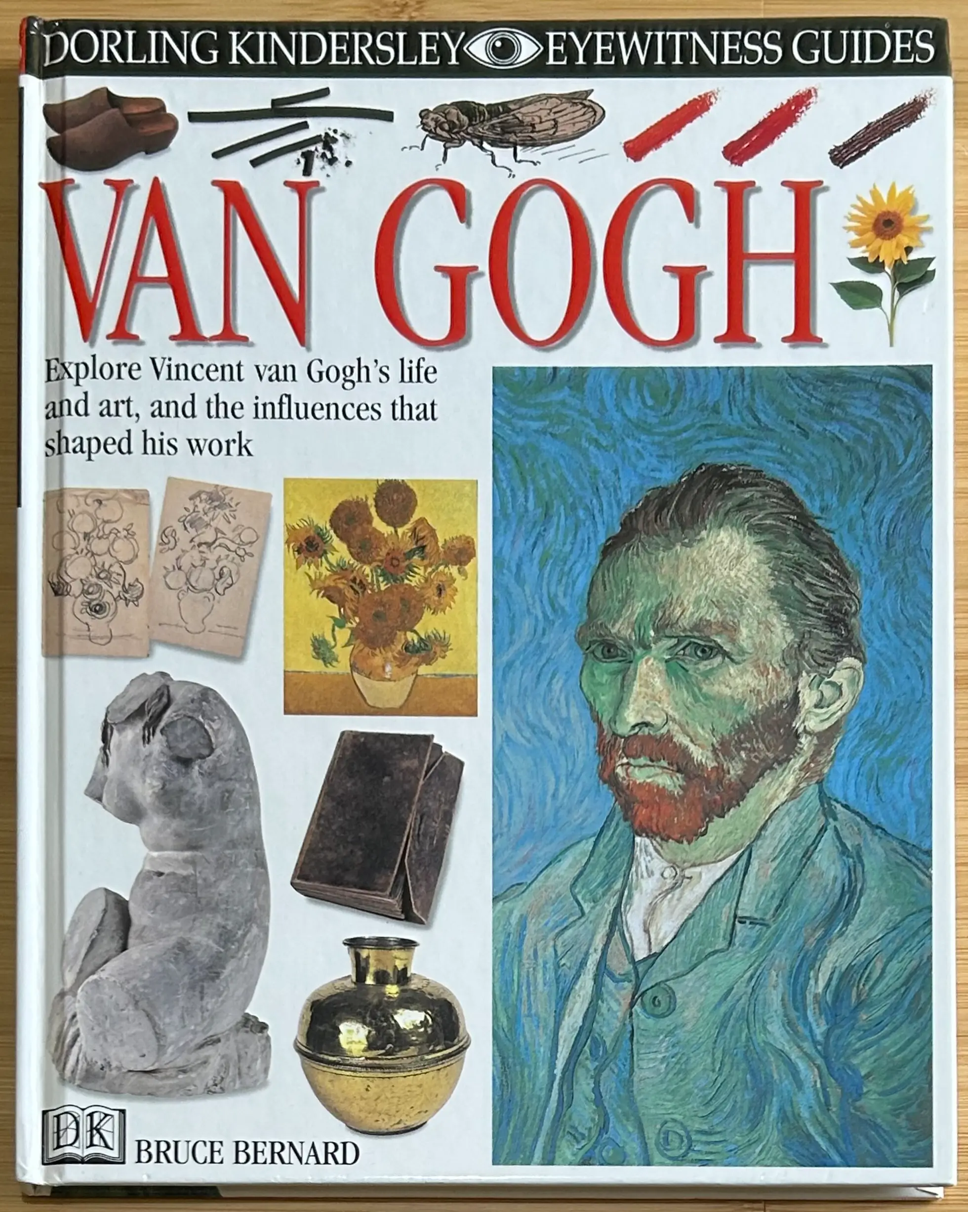 Dorling Kindersley Eyewitness Guide: Van Gogh Dorling Kindersley Eyewitness Book Van Gogh